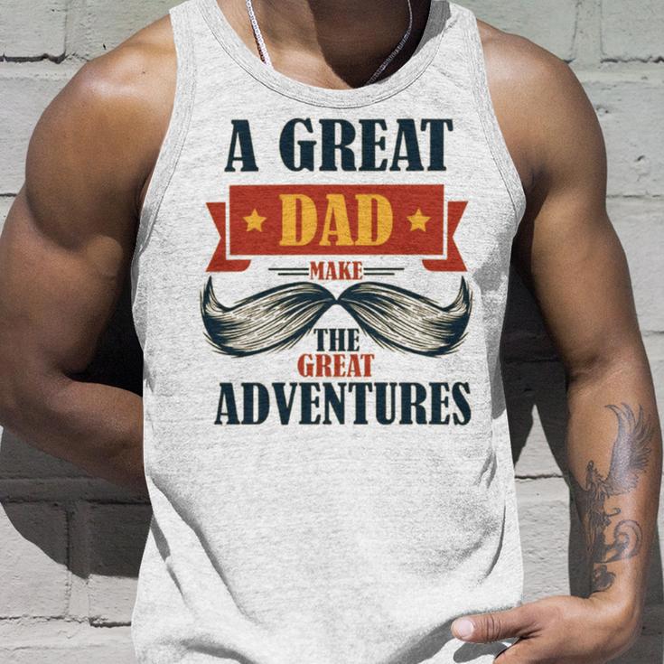 A Great Dad Make The Great Adventures Unisex Tank Top Gifts for Him