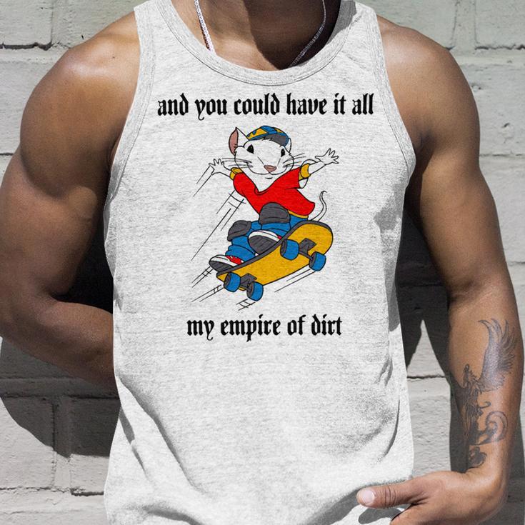 And You Could Have It All My Empire Of Dirt Unisex Tank Top Gifts for Him