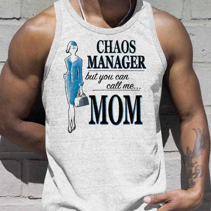 Chaos Manager But You Can Call Me Mom Unisex Tank Top Gifts for Him
