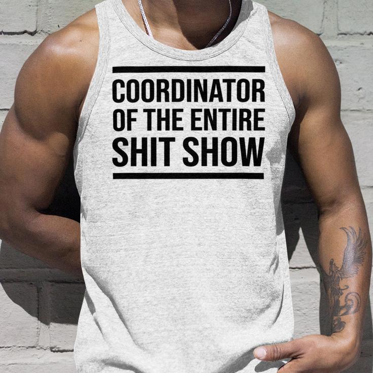 Coordinator Of The Entire Shit Show Funny Mom Dad Boss Manager Teacher Unisex Tank Top Gifts for Him