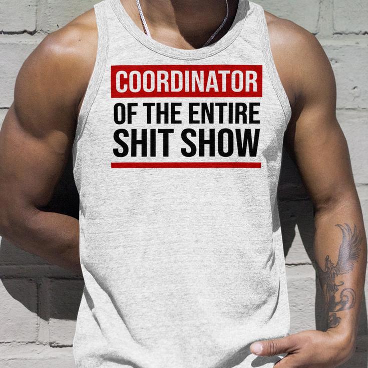 Coordinator Of The Entire Shit Show Funny Mom Dad Boss Manager Teacher Unisex Tank Top Gifts for Him