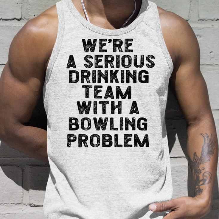 Drinking Team With A Bowling Problem Unisex Tank Top Gifts for Him