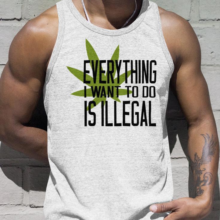 Everything I Want To Do Is Illegal Unisex Tank Top Gifts for Him