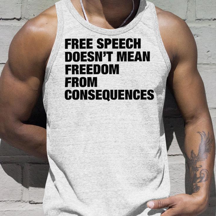 Free Speech Doesnt Mean Freedom From Consequences V4 Unisex Tank Top Gifts for Him