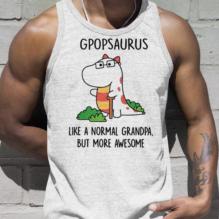 Gpop Grandpa Gift Gpopsaurus Like A Normal Grandpa But More Awesome Unisex Tank Top Gifts for Him