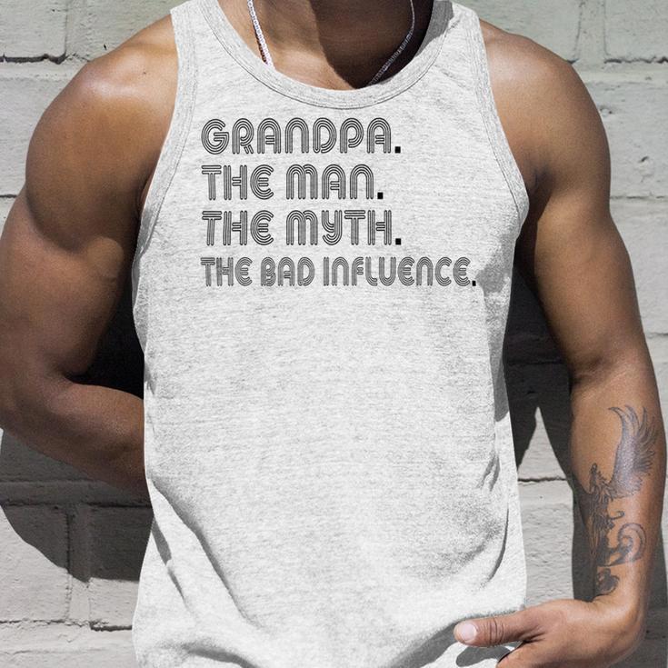 Grandpa The Man The Myth The Bad Influence Unisex Tank Top Gifts for Him