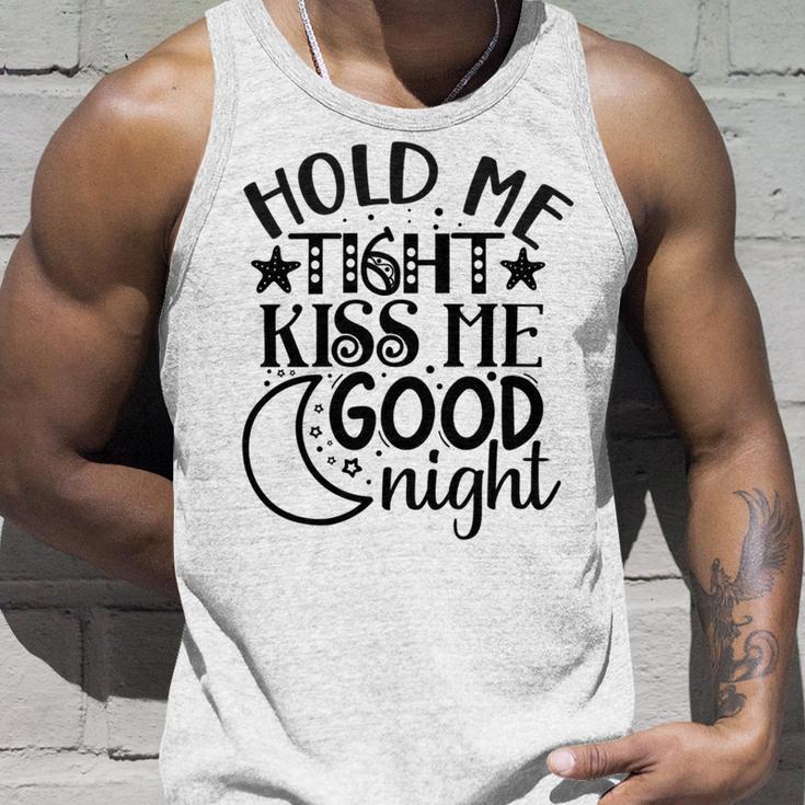 Hold Me Tight Kiss Me Good Night Cute Clothes Baby Design Baby Tshirt Unisex Tank Top Gifts for Him