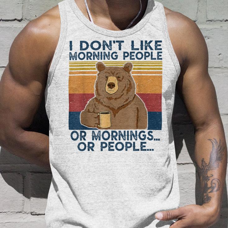 I Dont Like Morning People Or Mornings Or People Unisex Tank Top Gifts for Him