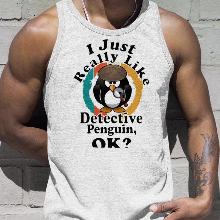 I Really Like Detective Penguin Ok Unisex Tank Top Gifts for Him