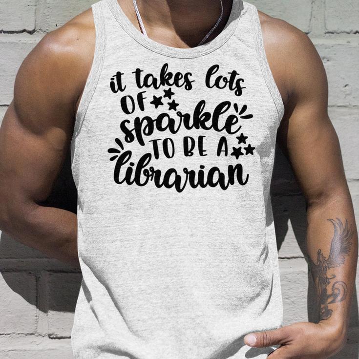 It Takes Lots Of Sparkle To Be A Librarian Unisex Tank Top Gifts for Him