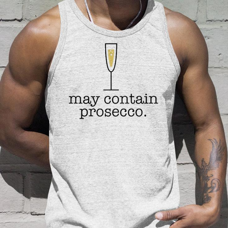 May Contain Prosecco Funny White Wine Drinking Meme Gift Unisex Tank Top Gifts for Him