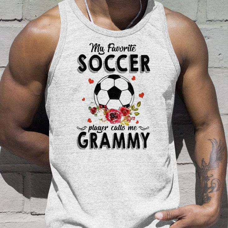 My Favorite Soccer Player Calls Me Grammy Flower Gift Unisex Tank Top Gifts for Him