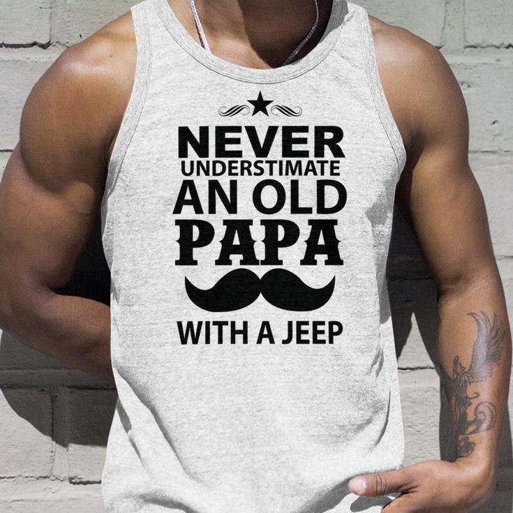 Never Understimate And Old Papa Fathers Day Gift Unisex Tank Top Gifts for Him