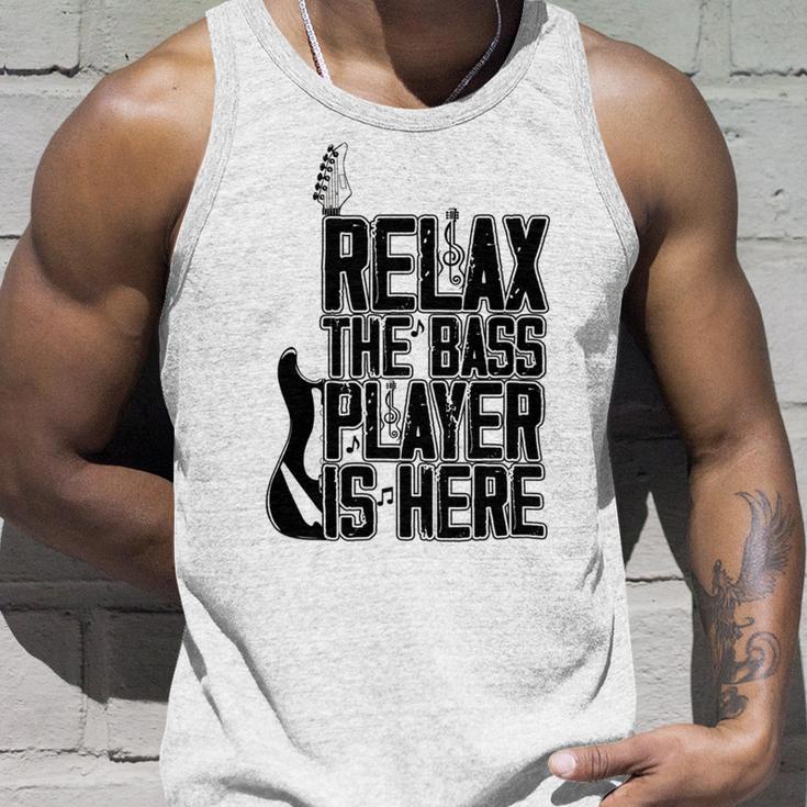 Relax The Bass Player Is Here Bass Player Funny Gift Bass Guitar Unisex Tank Top Gifts for Him