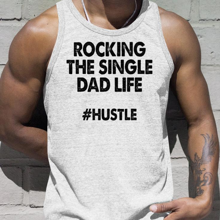 Rocking The Single Dads Life Funny Family Love Dads Unisex Tank Top Gifts for Him