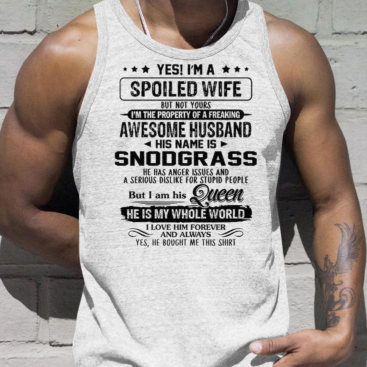 Snodgrass Name Gift Spoiled Wife Of Snodgrass Unisex Tank Top Gifts for Him