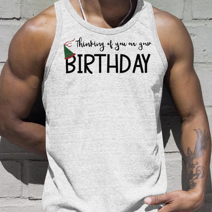 Thinking Of You On Your Birthday Unisex Tank Top Gifts for Him