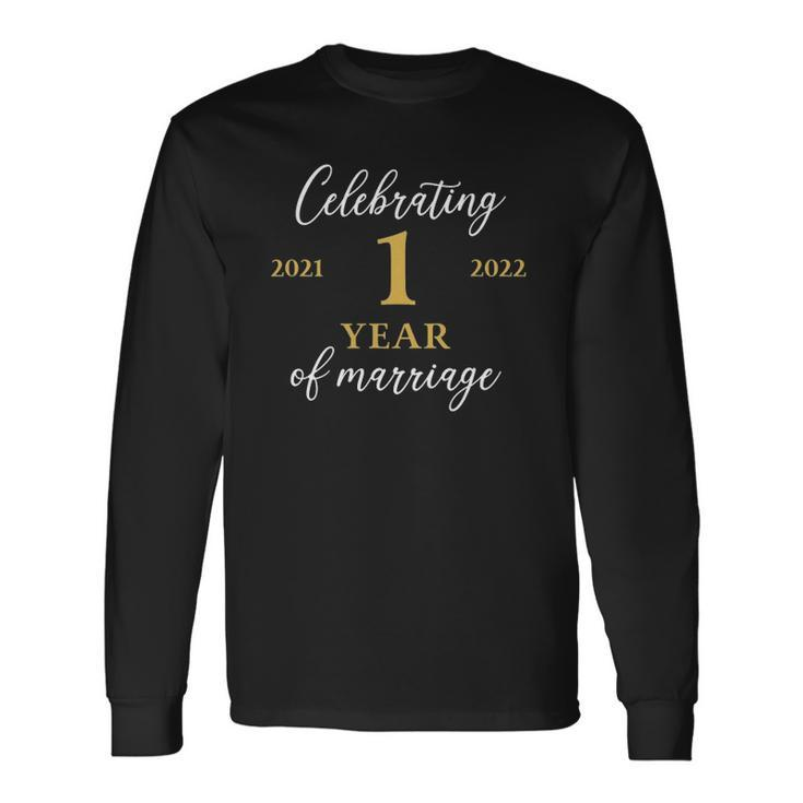 1 Year Of Marriage 2021 1St Wedding Anniversary Long Sleeve T-Shirt T-Shirt