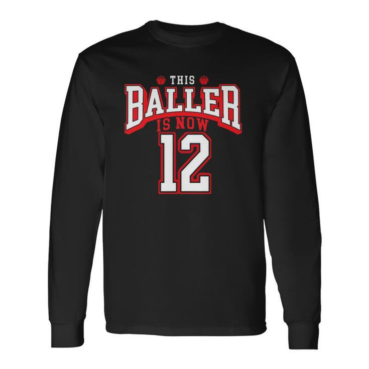 12Th Birthday Basketball Lover 12 Years Old Bday Long Sleeve T-Shirt T-Shirt
