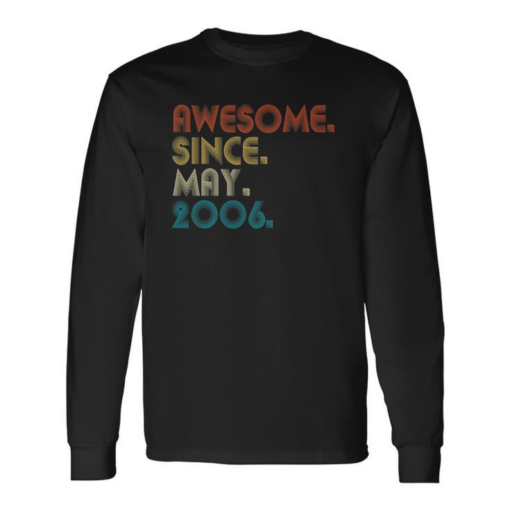 16 Years Old Awesome Since May 2006 16Th Birthday Long Sleeve T-Shirt T-Shirt