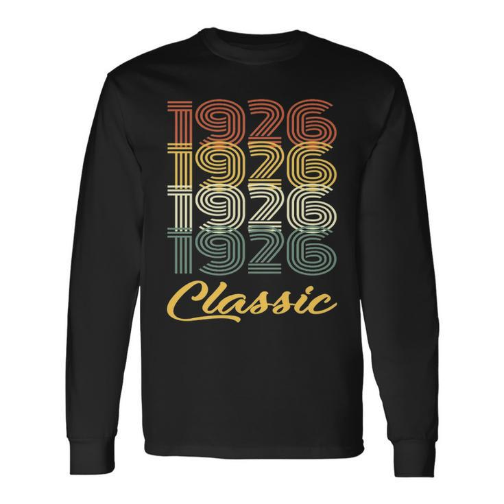 1926 Classic Birthday Long Sleeve T-Shirt