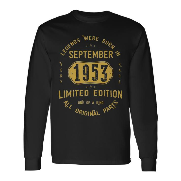 1953 September Birthday 1953 September Limited Edition Long Sleeve T-Shirt Gifts ideas