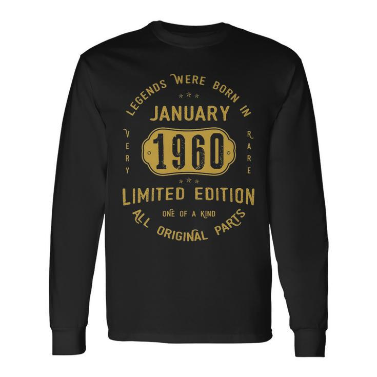 1960 January Birthday 1960 January Limited Edition Long Sleeve T-Shirt