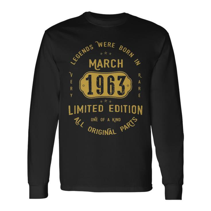1963 March Birthday 1963 March Limited Edition Long Sleeve T-Shirt