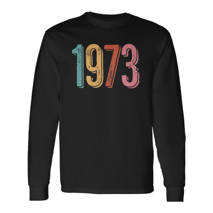 1973 Pro Roe V3 Long Sleeve T-Shirt T-Shirt Gifts ideas