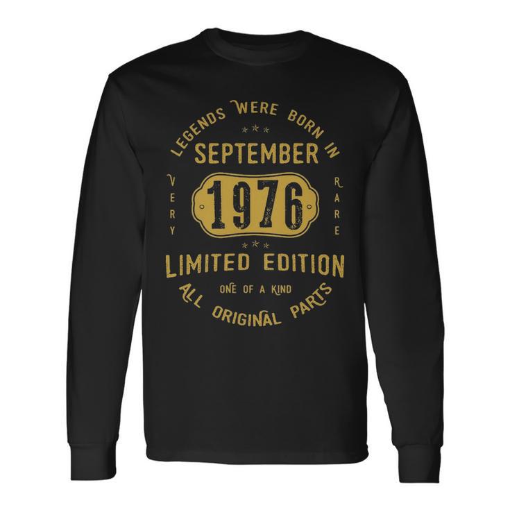 1976 September Birthday 1976 September Limited Edition Long Sleeve T-Shirt