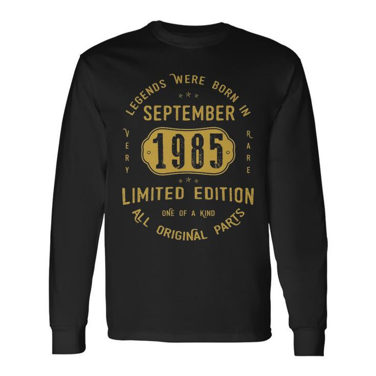 1985 September Birthday 1985 September Limited Edition Long Sleeve T-Shirt