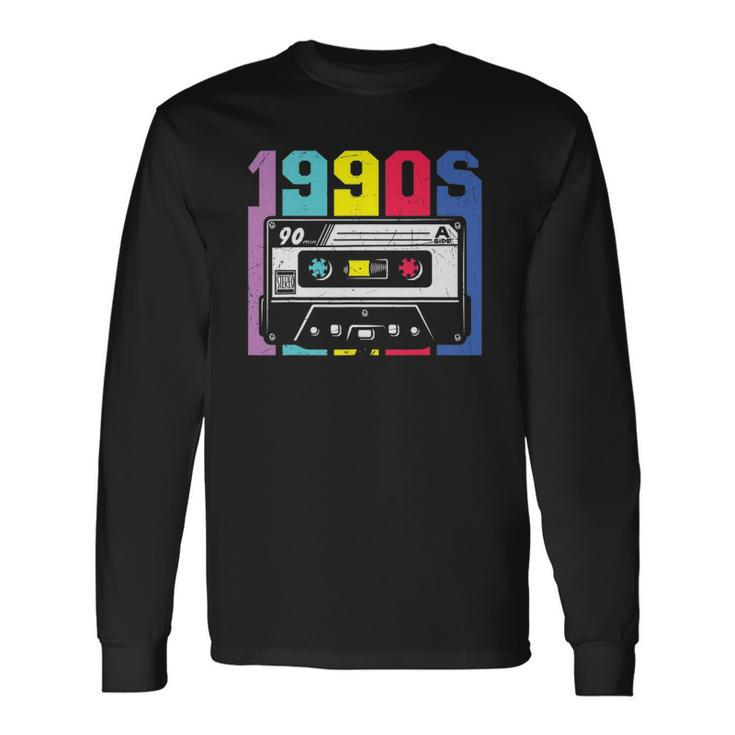 1990S Vibe 90S Costume Retro Vintage 90’S Nineties Costume Long Sleeve T-Shirt