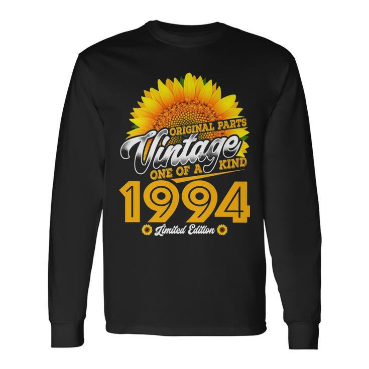 1994 Birthday Woman 1994 One Of A Kind Limited Edition Long Sleeve T-Shirt