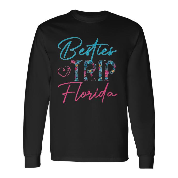 Besties Trip Florida Vacation Matching Best Friend Unisex Long Sleeve