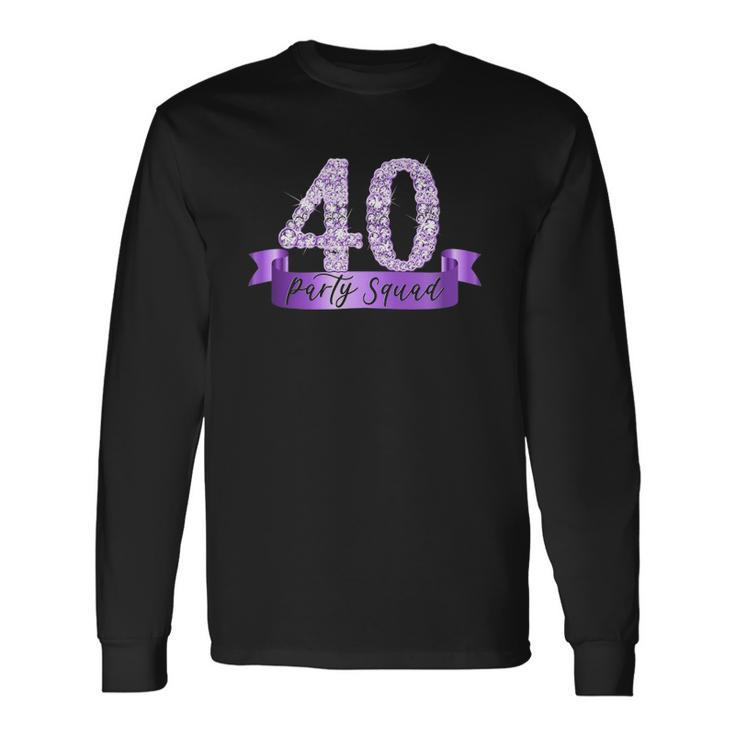 40Th Birthday Party Squad I Purple Group Photo Decor Outfit Long Sleeve T-Shirt T-Shirt