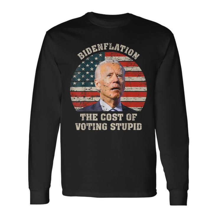 4Th Of July Bidenflation The Cost Of Voting Stupid Biden Long Sleeve T-Shirt
