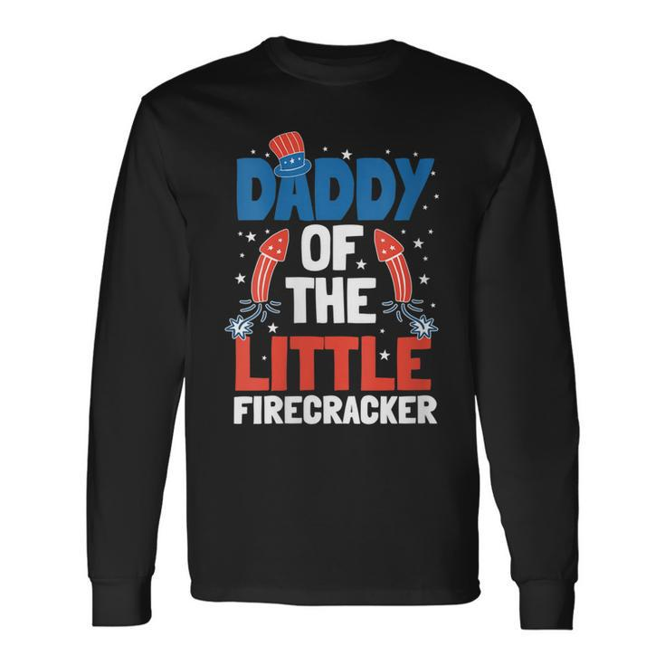 4Th Of July Firecracker Dad Pyrotechnician Fathers Day Long Sleeve T-Shirt