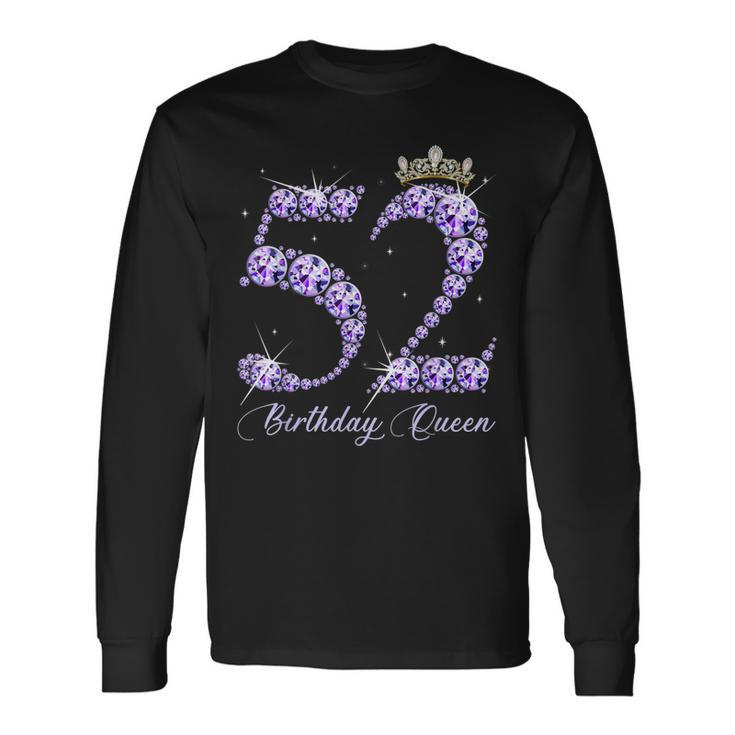 52 Year Old Its My 52Nd Birthday Queen Diamond Heels Crown Long Sleeve T-Shirt