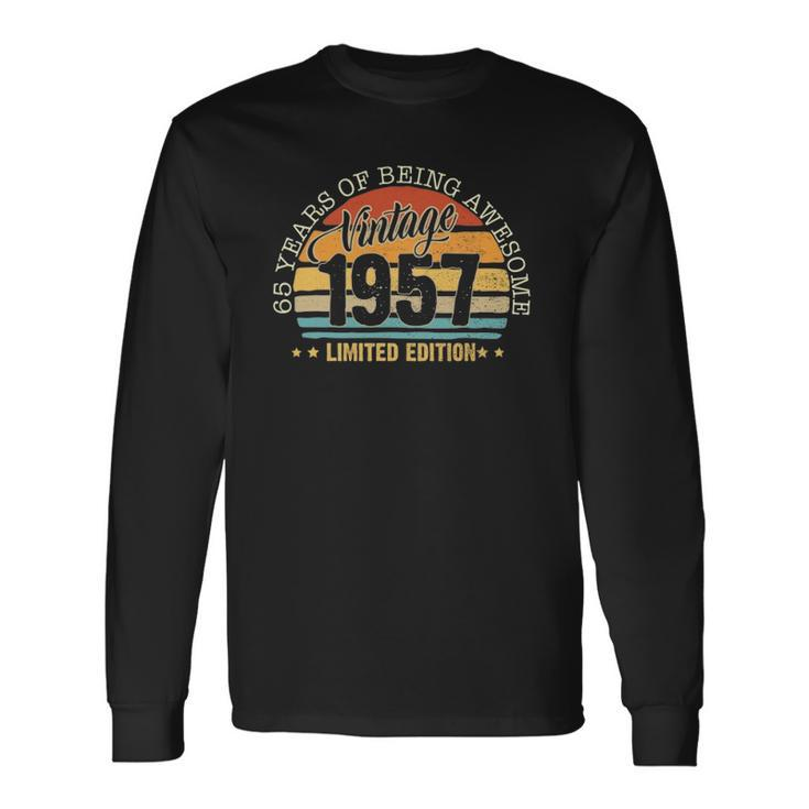 65 Years Old Vintage 1957 Limited Edition 65Th Birthday Long Sleeve T-Shirt T-Shirt