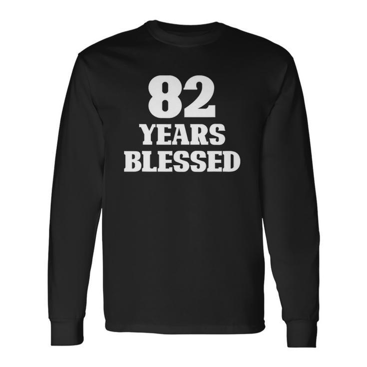 82 Years Blessed 82Nd Birthday Christian Religious Jesus God Long Sleeve T-Shirt