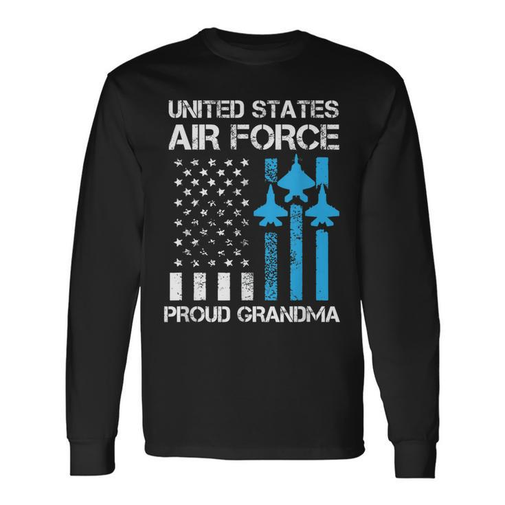Air Force Us Veteran Proud Air Force Grandma 4Th Of July Long Sleeve T-Shirt