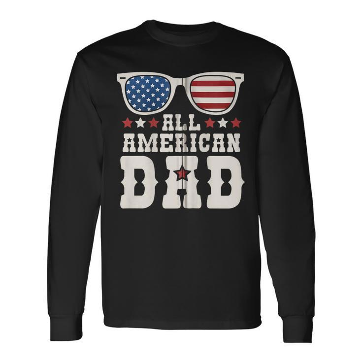 All American Dad Usa Flag Fathers 4Th Of July Day Zip Long Sleeve T-Shirt