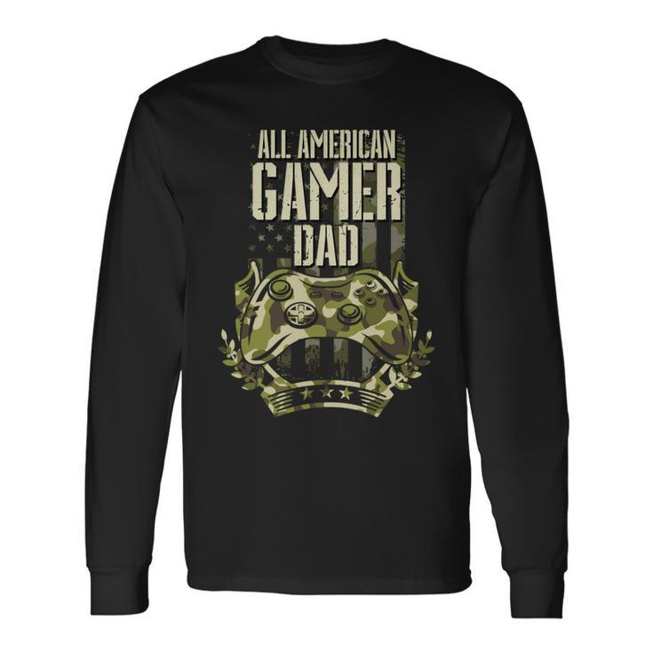 All American Gamer Dad 4Th Of July Independence Day Gaming Long Sleeve T-Shirt