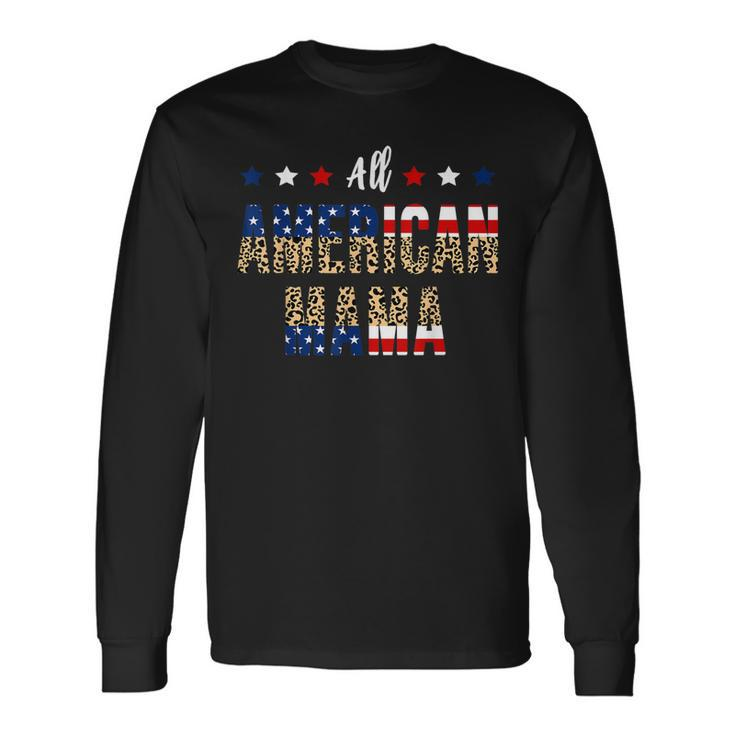 All American Mama 4Th Of July Leopard Fourth Of July Mom Usa Long Sleeve T-Shirt
