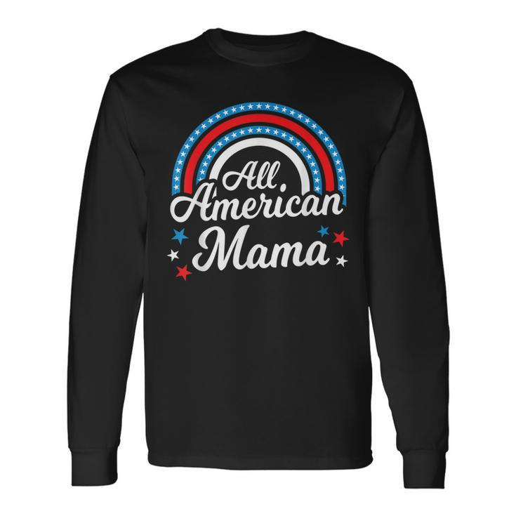 All American Mama- 4Th Of July Matching Long Sleeve T-Shirt