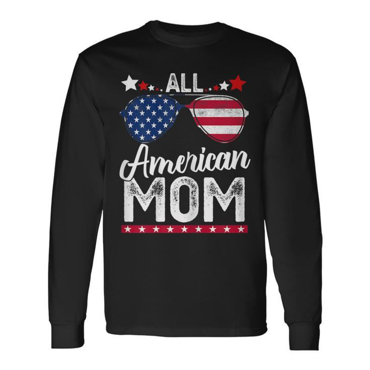 All American Mom 4Th Of July Women Mommy Long Sleeve T-Shirt Gifts ideas