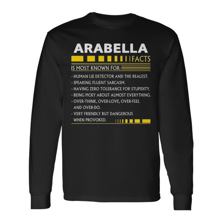 Arabella Name Arabella Facts Long Sleeve T-Shirt