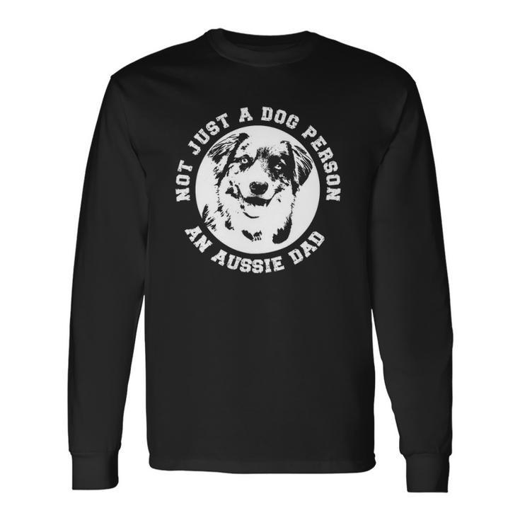 Aussie Dad Australian Shepherd Dog Dad Fathers Day Long Sleeve T-Shirt T-Shirt