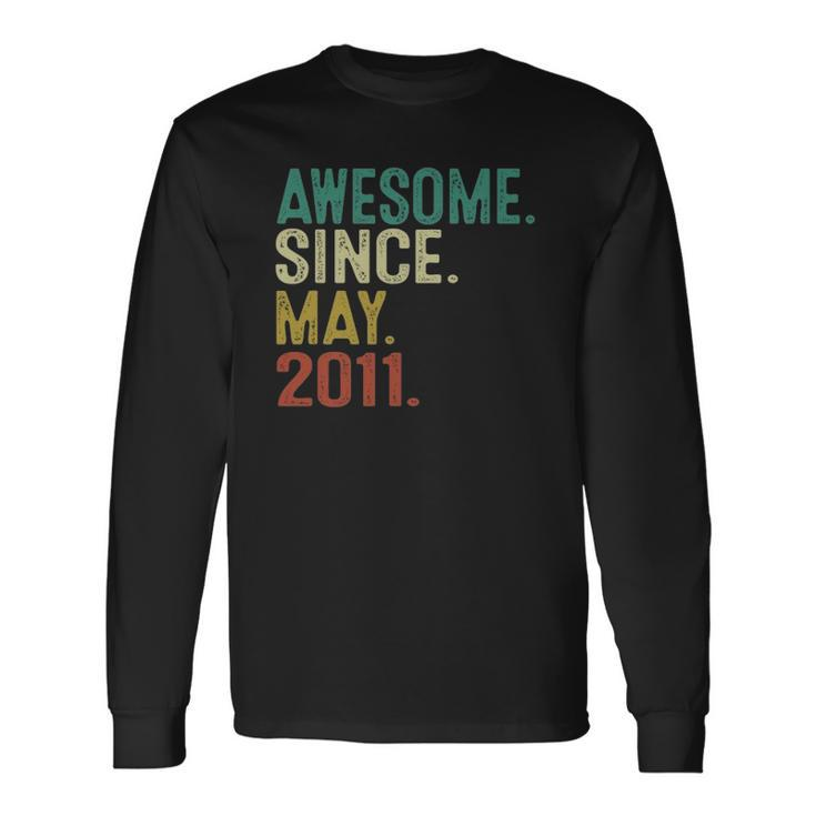 Awesome Since May 2011 Vintage 11Th Birthday 11 Years Old Long Sleeve T-Shirt