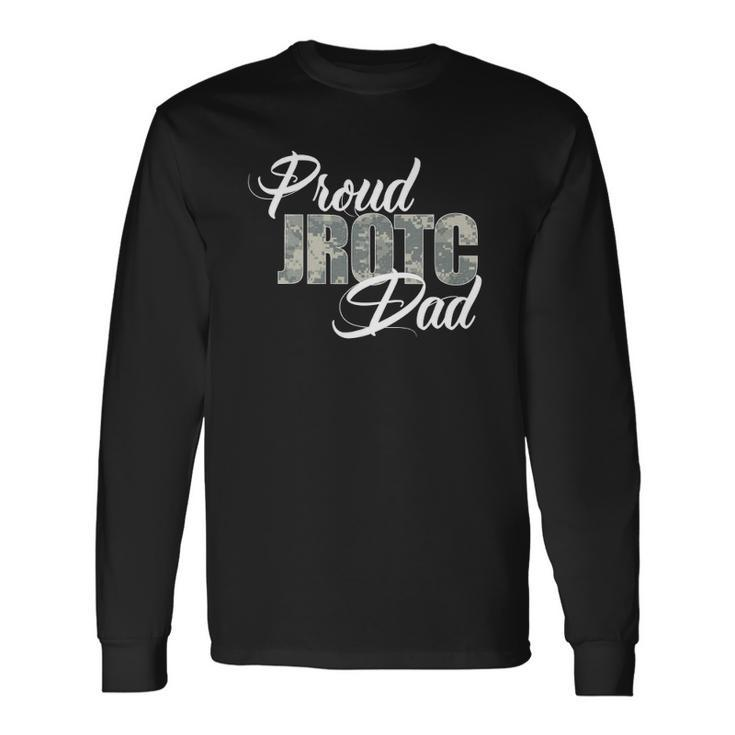 Awesome Proud Jrotc Dad For Dads Of Jrotc Cadets Long Sleeve T-Shirt T-Shirt